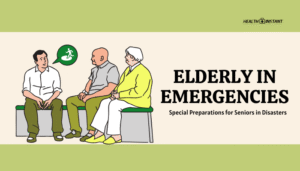 Elderly in Emergencies- Special Preparations for Seniors in Disasters